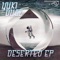 Deserted (Infekt Remix) - Yuki & Infekt lyrics