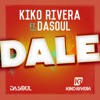 Dale (feat. Dasoul) - Single