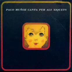 Canta Als Xiquets (Vol.1) - Paco Muñoz