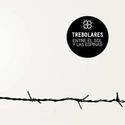 Entre el Sol y las Espinas - Trebolares