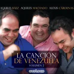 La Canción De Venezuela Volumen 2 - Aquiles Báez