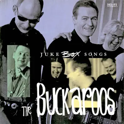 Juke Box Songs - The Buckaroos Juke Box Songs - The Buckaroos