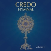 Credo Hymnal, Vol. 1 artwork