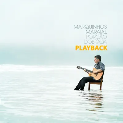 Porção Dobrada (Playback) - Marquinhos Maraial