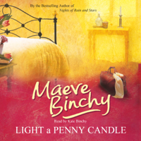 Maeve Binchy - Light a Penny Candle (Unabridged) artwork