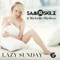 Lazy Sunday (Hp.hoeger Remix) - Sam Skilz & Michelle Shellers lyrics