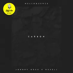 Carbon (feat. Melloquence) - Single by Johnny Roxx & Ruxell album reviews, ratings, credits