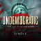 Undemocratic (Single Version) - The Jay Sekulow Band lyrics