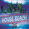 House Beach Party