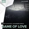 Stream & download Game of Love (feat. Alexandra Badoi) - EP