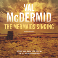 Val McDermid - Mermaids Singing (Unabridged) artwork