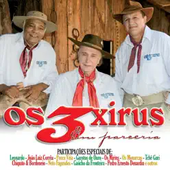 Em Parceria - 45 Anos de Música - Os 3 Xirus