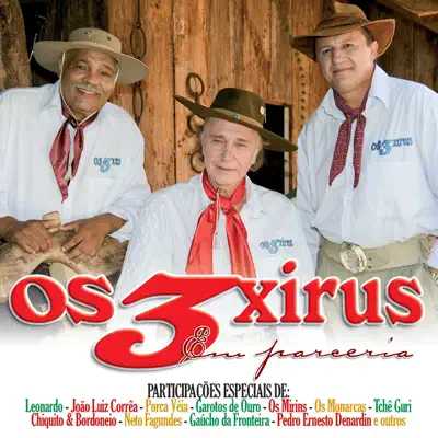 Em Parceria - 45 Anos de Música - Os 3 Xirus