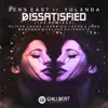 Dissatisfied - EP album lyrics, reviews, download