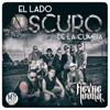 El Lado Oscuro De La Cumbia