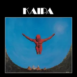 Kaipa (Remastered) - Kaipa Kaipa (Remastered) - Kaipa