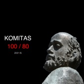 Komitas 100 / 80 artwork