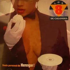 Dosis Personal de Merengue - Los ocho de Colombia