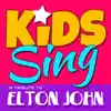 Kids Sing a Tribute to Elton John album lyrics, reviews, download