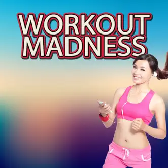 Workout Madness by Various Artists album reviews, ratings, credits