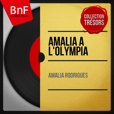 Amália à l'Olympia (feat. Domingos Camarinha & Santos Moreira) [Mono Version] - EP - Amália Rodrigues
