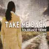 Take Me Back (feat. Danny) song lyrics