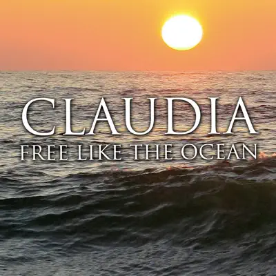 Free Like the Ocean - Single - Cláudia