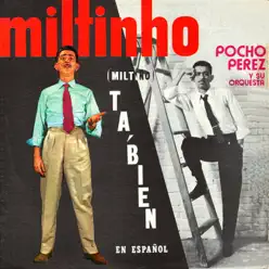 Tá Bien (feat. Pocho Perez) - Miltinho