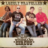 The Wisemans Circus - Lonely Traveller (Extended Version)