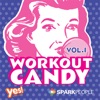 Workout Candy Vol. 1 (Pumped Up Pop & House Tracks @ 135 BPM), 2015