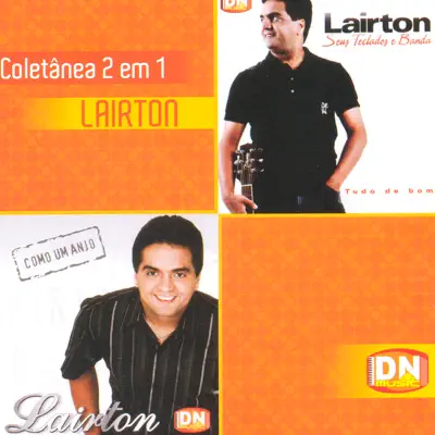 Lairton - Coletânea 2 em 1 - Lairton Lairton - Coletânea 2 em 1 - Lairton