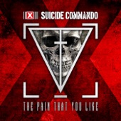 Suicide Commando - The Pain That You Like (Pleasure & Pain Remix)
