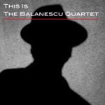 Balanescu Quartet - Wine's So Good