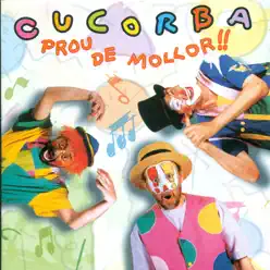 Prou de Mollor!! - Cucorba