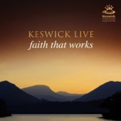 Keswick Live: Faith That Works (Live) artwork