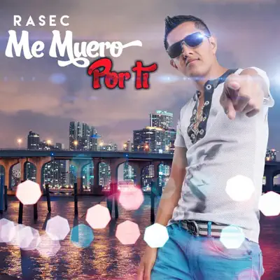 Me Muero por Ti - Single - Rasec