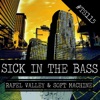 Sick in the Bass - EP