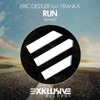 Run (Remixes) [feat. Franka]