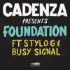 Foundation (feat. Stylo G & Busy Signal) - Single album lyrics, reviews, download