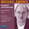 Schumann: Piano Works, Vol. 3 album lyrics, reviews, download