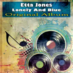 Lonely and Blue - Etta Jones