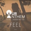 Feel (feat. Jaron Natoli) - Single