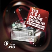 Yes, It's A Housesession, Vol. 18 artwork