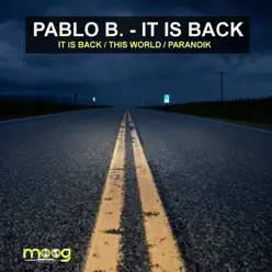 It Is back - Single - Pablo B It Is back - Single - Pablo B