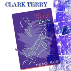 Jazz Box (The Jazz Series) - Clark Terry Jazz Box (The Jazz Series) - Clark Terry