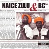Naice Zulu e BC - Dicas e Dicas