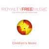 Royalty Free Music: Children's Music album lyrics, reviews, download