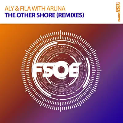 The Other Shore (Remixes) - Aly & Fila The Other Shore (Remixes) - Aly & Fila