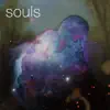 Souls album lyrics, reviews, download