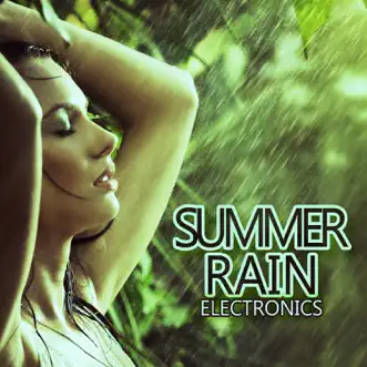 Summer Rain Electronics by Various Artists album reviews, ratings, credits